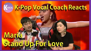 K-Pop Vocal Coach reacts to Stand up for love - Maria