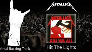 Metallica - Hit The Lights (Guitar Backing Track)