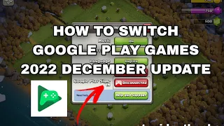 How to switch Google play account in coc 2022 december update| stupidest hacks |COC account tutorial