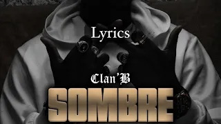 CLAN’B_-_SOMBRE_( Audio_Lyrics_Officiel )