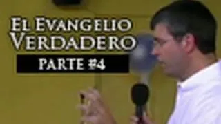 El Evangelio Verdadero (Parte 4) - Paul Washer