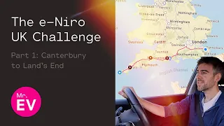 Canterbury to Land’s End in a Kia e-Niro! The Mr. EV UK charity challenge part 1