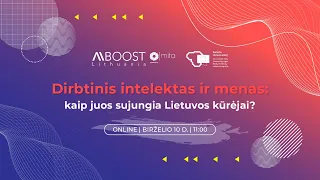 Dirbtinis intelektas ir menas: kaip juos sujungia Lietuvos kūrėjai?