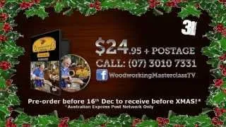 Woodworking Masterclass S1 - Now on DVD in Time for XMAS!