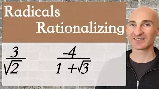 Rationalize the Denominator with Radicals (Monomials & Binomials)