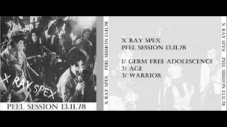 X RAY SPEX : 13.11.78 Peel Session : UK Punk Demos