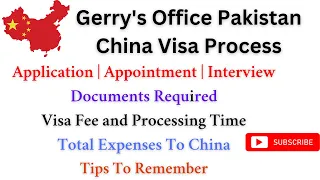 Gerry's Office Pakistan | China Visa Process