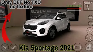 KIA SPORTAGE 2021 ONLY DFF NO TXD NO TEXTURE FOR GTA SA ANDROID