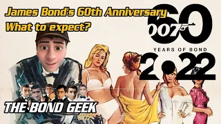 🎞️ James Bond's 60th Anniversary- What To Expect?