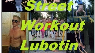 Street Workout Lubotin [Саня Белов]