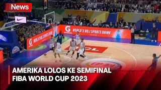 Amerika Lolos ke Semifinal FIBA World Cup 2023