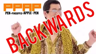 (BACKWARDS) PPAP Pen-Pineapple-Apple-Pen