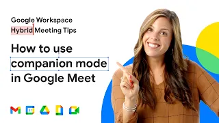 How to use Companion mode in Google Meet