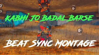 Kabhi Jo Badal Barse Beat Sync Montage |Free Fire Beat Sync Montage| Free Fire Montage