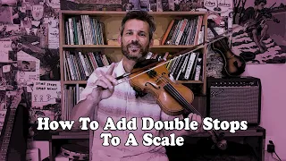 How To Add Double Stops To A Scale