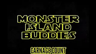 Monster Island Buddies Season 3 (2011) Carnage Count