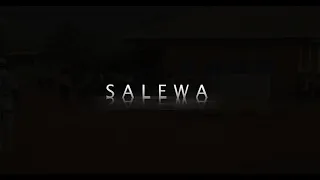 SALEWA (A Short Film by NAPTIP Drama Club)