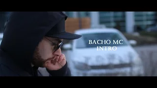 Bacho mc – Интро