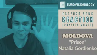 ESC2020 Song Reaction - Moldova - "Prison" - Natalia Gordienko (Physics MDA20)