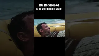 Man Stucked Alone in Island For 4 Years | #movie #moviereview #hindimovieexplanations #explainestory