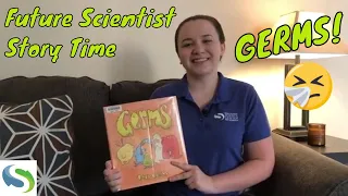 "Germs" by Ross Collins | Teaching Kids about Germs and Hand Washing | Future Scientist Story Time