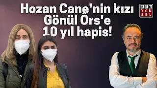 🔴 HOZAN CANE'NIN KIZI GÖNÜL ÖRS'E KÖLN OLAYLARI İÇİN 10 YIL 5 AY HAPİS!