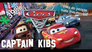 Why do people hate Cars 2???