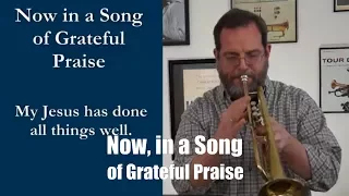 Trumpet Hymn: Now, in a Song of Grateful Praise - Eddie Lewis Trumpet