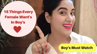 15 Things Girls Want In Boys | Tips To Impress Girls | By Sisteraarti