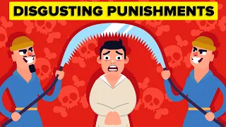 Most Disgusting Punishments In the History of Mankind