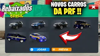 ATUALIZAÇÃO CARROS DA PRF NO MENU DO REBAIXADOS ELITE BRASIL