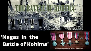 Nagas in The Battle Of Kohima WW II