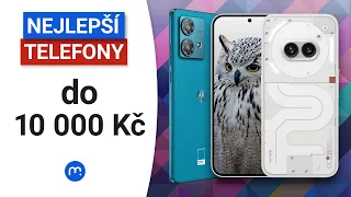 Vybíráme nejlepší telefon do 10 000 Kč!