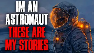 I'm An Astronaut, These Are My Stories