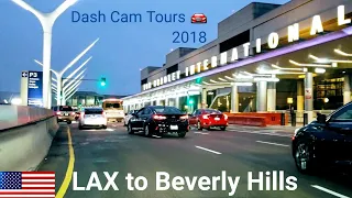 Dash Cam Tours 🚘 Driving from LAX to Beverly Hills