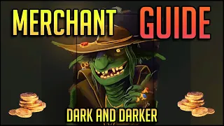 The Only Merchant Guide You Will Ever Need (Dark and Darker)