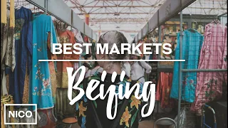 Beijing's Best Markets - Best of Beijing