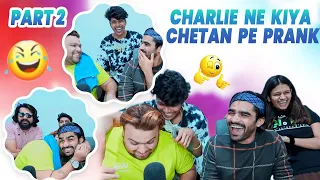 Charlie Prank On Chetan Part 2 | Shreeman Legend Bootcamp Fun