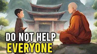 Stop Helping Everyone | A Buddhist and Zen Story