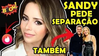 SANDY PEDE SEPARAÇÃO: Sandy está solteira de novo? Angélica  TAMBÉM ?