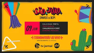 SÃO JOÃO DE CARUARU LIVE: CALCINHA PRETA, TROPYKÁLIA, CAVALEIROS DO FORRÓ E SIMONE MENDES - 09.06.23