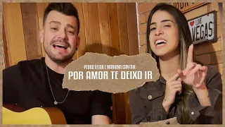 Pedro Vitor e Mariana | Por Amor Te Deixo Ir (Cover)