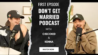 Don't Get Married Podcast (First Episode) Our Story.