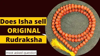 Does Isha Life Sell Original Rudraksha Mala? | Must watch!!