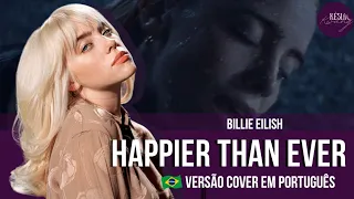 Happier Than Ever ' Billie Eilish (Versão cover em português)