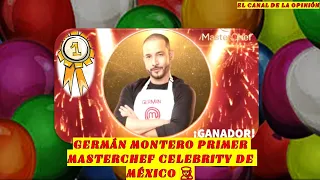 👨🏻‍🍳🍴🥇GERMÁN MONTERO EL GRAN GANADOR DE MASTERCHEF CELEBRITY👨🏻‍🍳🍴🥇