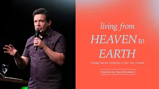Living From Earth to Heaven - Dan McCollam