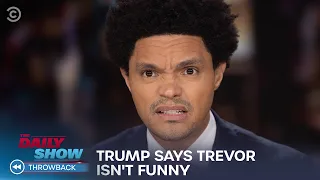 Trump Doesn't Find Trevor Funny - Between The Scenes | The Daily Show