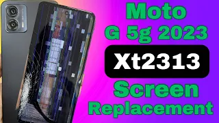 Moto g 5g 2023 screen replacement, xt2313-6