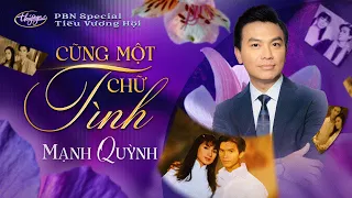 Mạnh Quỳnh - Cũng Một Chữ Tình | PBN Tiếu Vương Hội